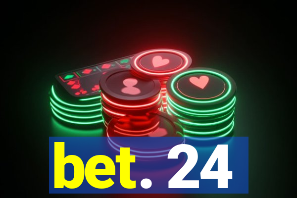 bet. 24